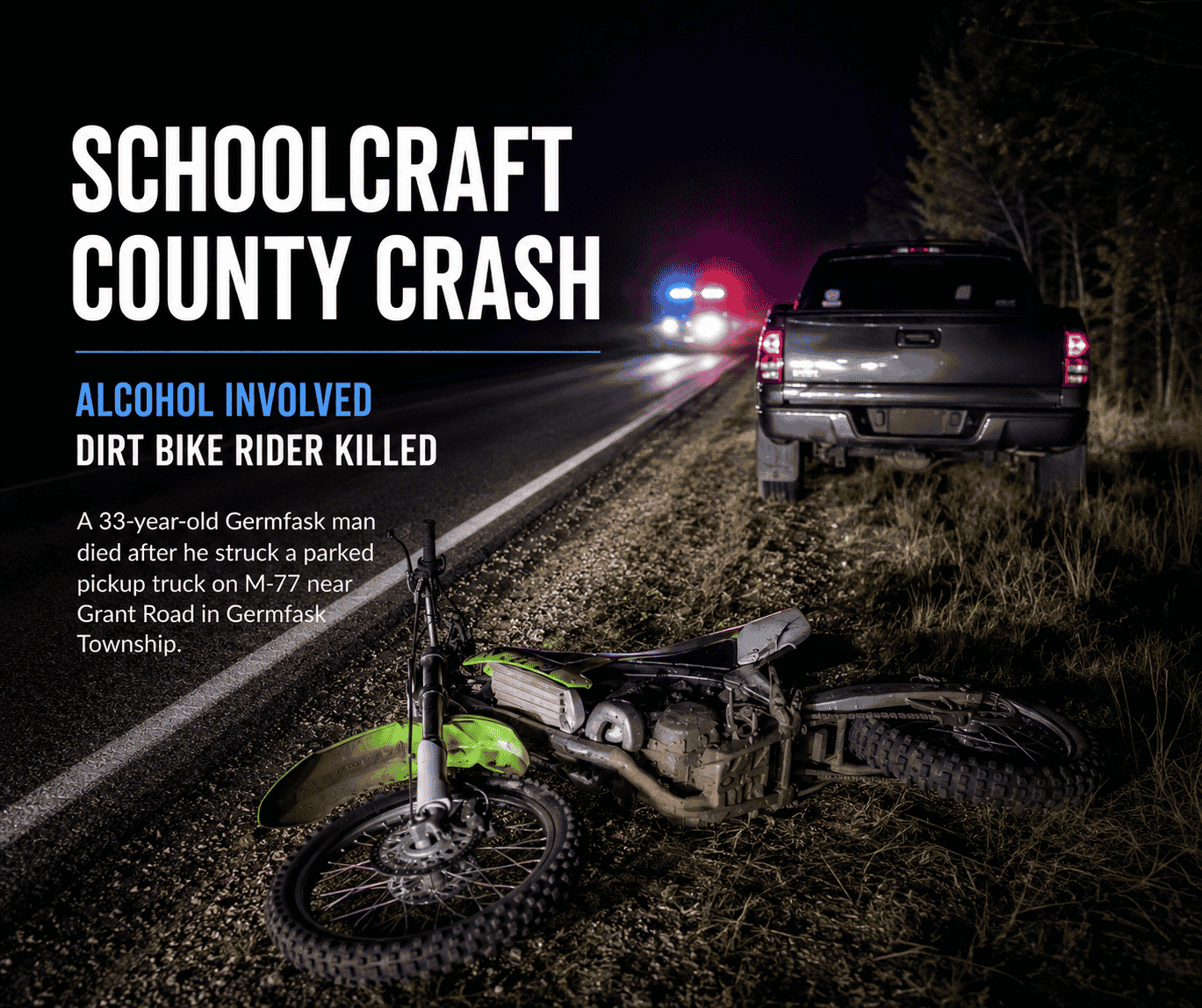 Schoolcraft County crash involving alcohol kills one dirt bike rider