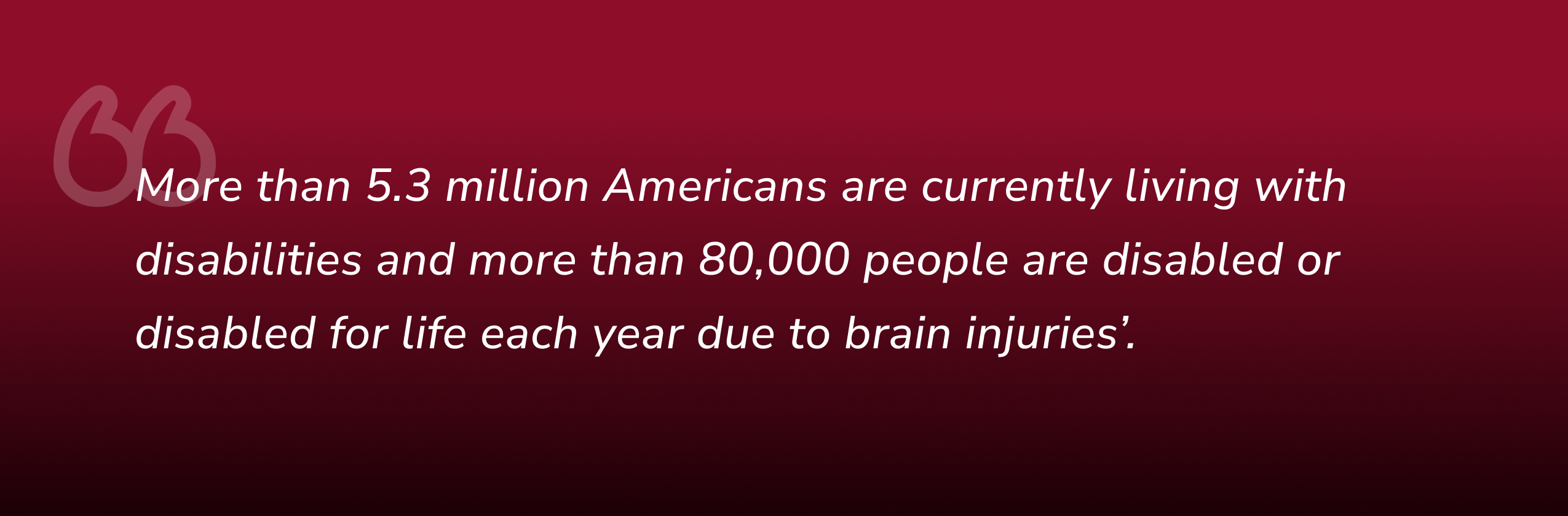 brain injuries